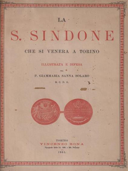 La S. Sindone che si venera a Torino illustrata e difesa - copertina