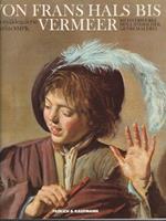   Von Frans Hals Bis Vermeer