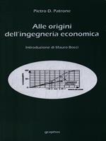 Alle origini dell'ingegneria economica