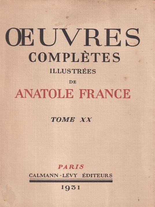 Oeuvres completes Illustrees de Anatole France Tome XX - copertina
