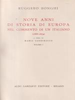   Nove anni di storia d'Europa nel commento di un italiano 1866-1874. 2 voll.