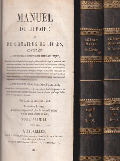   Manuel du libraire et de l'amateur de livres vol. 1 - 2 - 3 - Jacques Charles Brunet - copertina