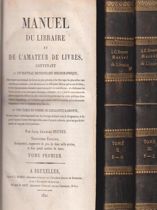   Manuel du libraire et de l'amateur de livres vol. 1 - 2 - 3 - Jacques Charles Brunet - copertina