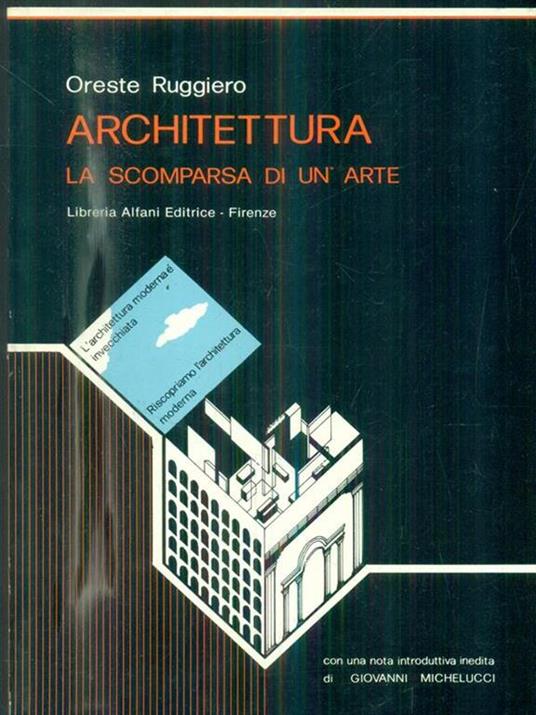 Architettura la scomparsa di un'arte - Oreste Ruggiero - copertina