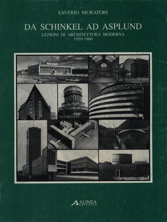   Da Schinkel ad Asplund - Saverio Muratori - copertina