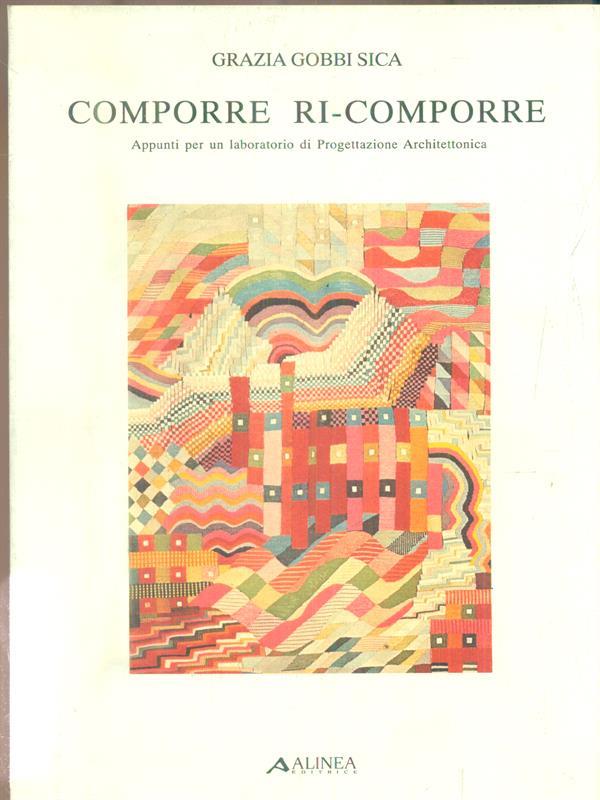   Comporre e ri-comporre
