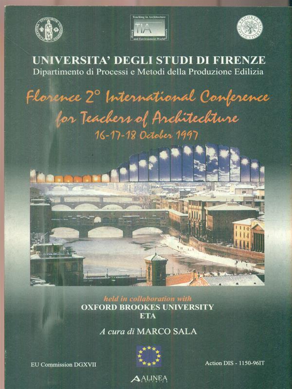 2o International conference for teachers of architecture. Florence 16-17-18 October 1997
