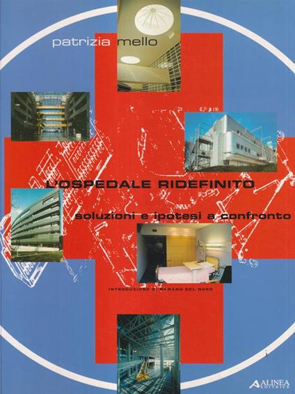 L' ospedale ridefinito - Patrizia Mello - copertina