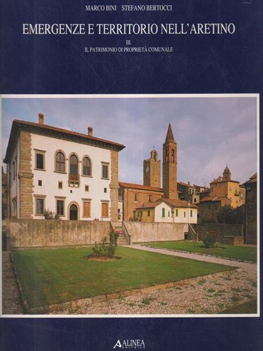   Emergenze e territorio nell'Arentino III - Marco Bini - copertina