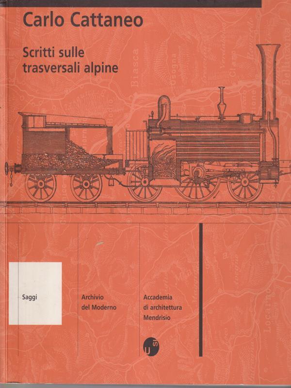 Scritti sulle trasversali alpine