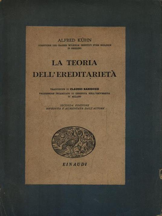 La teoria dell'ereditarietà - Alfred Kuhn - copertina