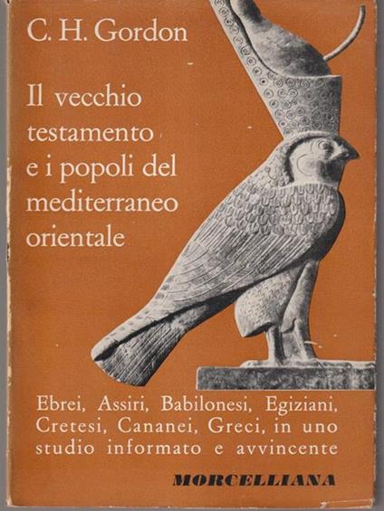 Il vecchio testamento e i popoli del Mediterraneo orientale - C.H. Gordon - copertina
