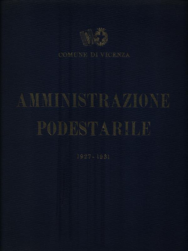   Amministrazione podestarile 1927-1931