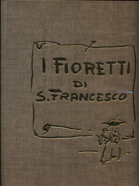 I Fioretti di S. Francesco - Illustrazione e dedica di Ignazio Damini - 2