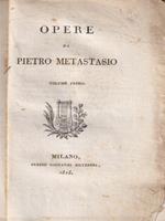   Opere di Pietro Metastasio vol I