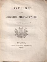   Opere di Pietro Metastasio vol IV