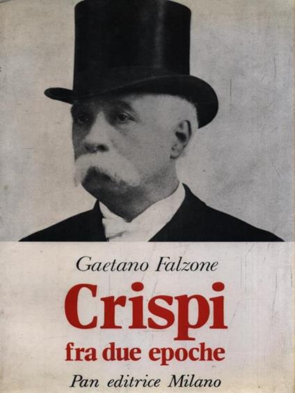   Crispi fra due epoche - Gaetano Falzone - copertina