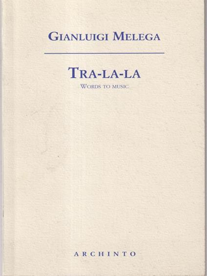 Tra-la-la - Giuseppe Melega - copertina
