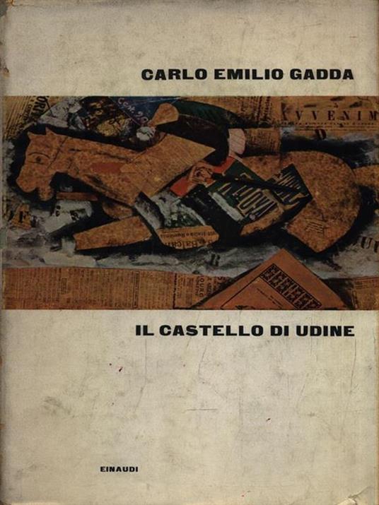 Il castello di Udine - Carlo Emilio Gadda - copertina