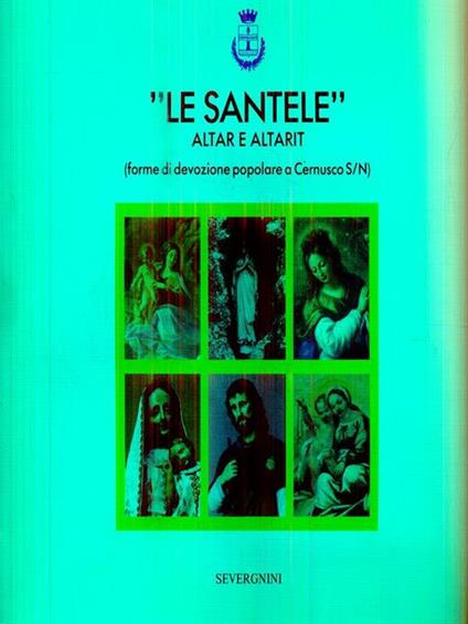 Le Santele. Altar e Altarit - copertina
