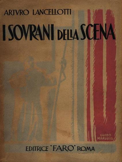 I sovrani della scena - Arturo Lancellotti - copertina