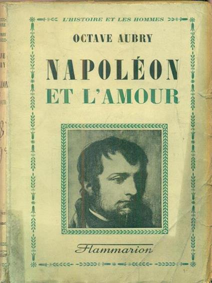   Napoleon et l'amour - Octave Aubry - copertina
