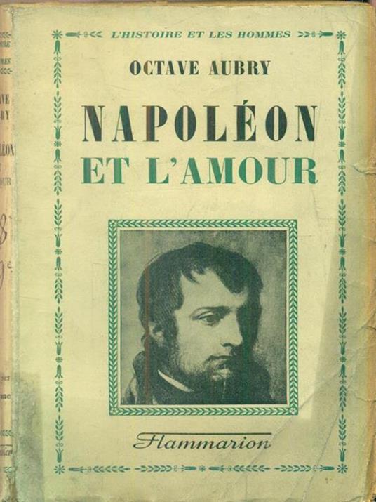   Napoleon et l'amour - Octave Aubry - copertina