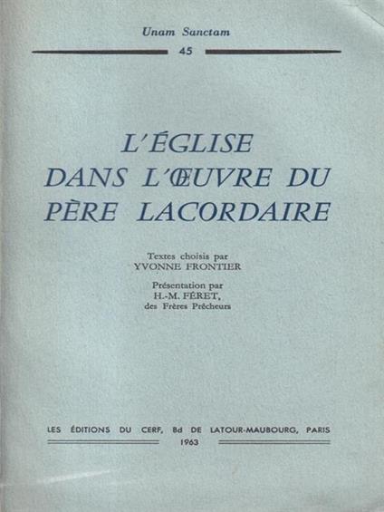 L' Eglise dans l'oeuvre du pere lacordaire - copertina