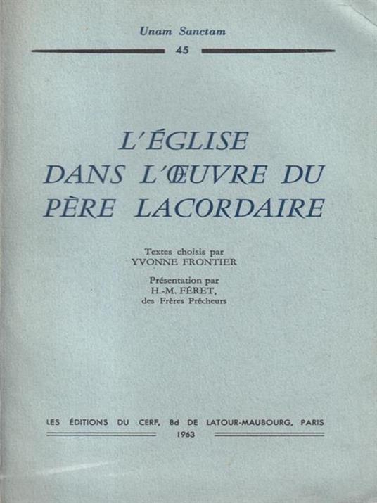 L' Eglise dans l'oeuvre du pere lacordaire - copertina