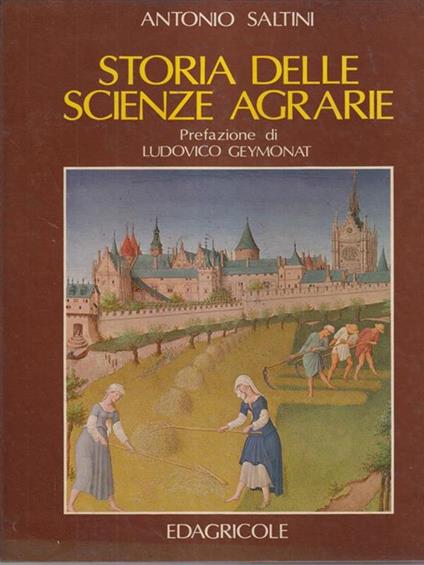   Storia delle scienze agrarie - Antonio Saltini - copertina