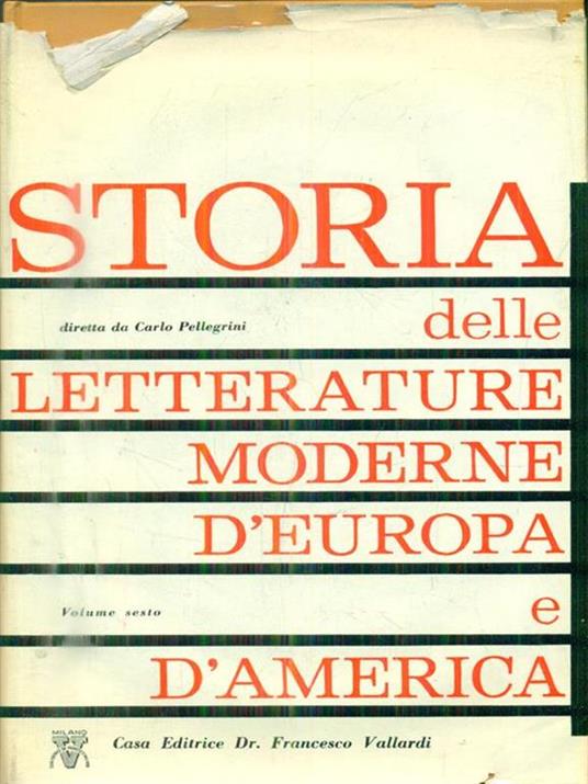   Storia delle letterature moderne d'europa e d'America. Vol 6 - Carlo Pellegrini - copertina