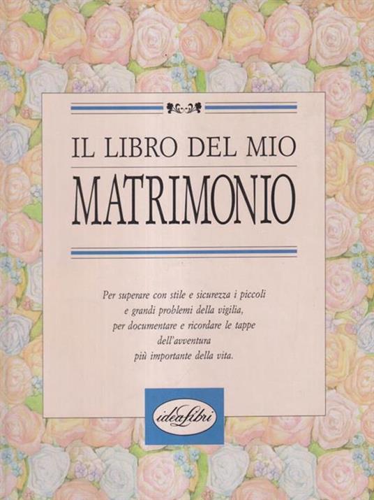 Il libro del mio matrimonio - Carlo Buffetti - copertina