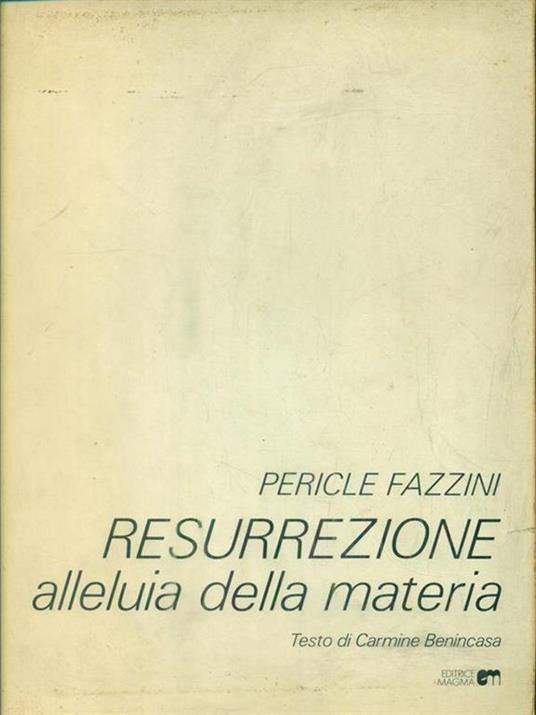   Resurrezione alleluia della materia - Pericle Fazzini - copertina