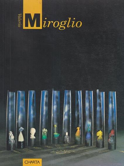   Valerio Miroglio - Rossana Bossaglia - copertina