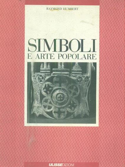   Simboli e arte popolare - Raymond Humbert - copertina