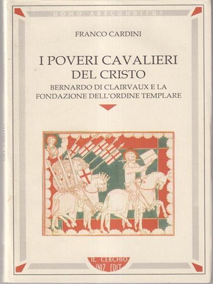 I poveri cavalieri del cristo - Franco Cardini - copertina