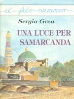 Una  luce per Samarcanda