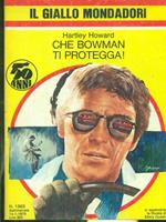 Che Bowman ti protegga!