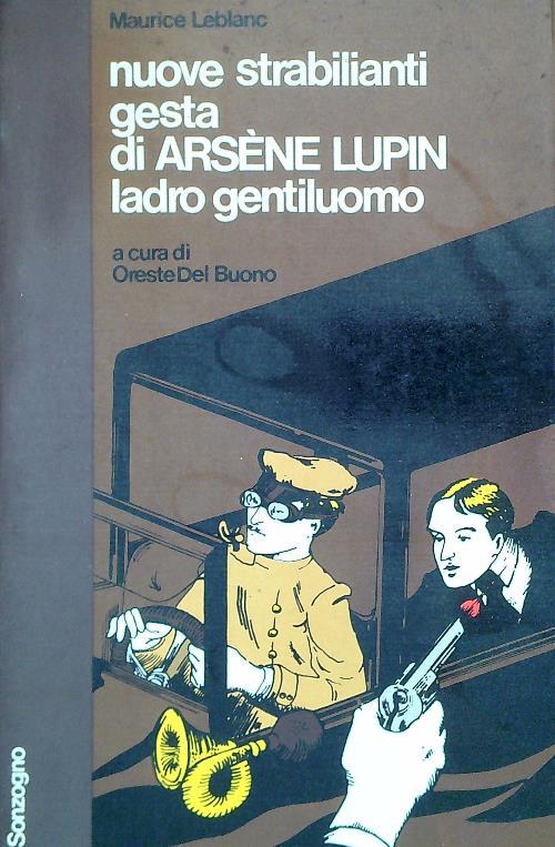 Nuove strabilianti gesta di Arsene Lupin ladro gentiluomo