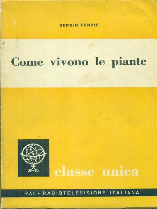 Come vivono  le  piante - Sergio Tonzig - copertina