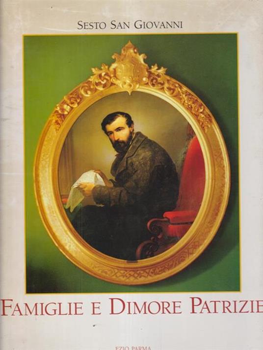 Famiglie e dimore patrizie - Sesto San Giovanni - copertina