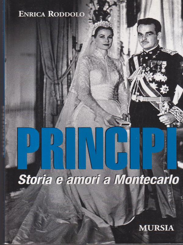 Principi. Storia e amori a Montecarlo