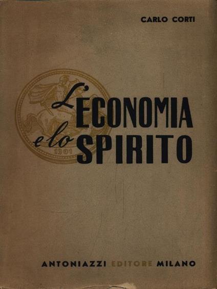 L' economia e lo spirito - Carlo Corti - copertina