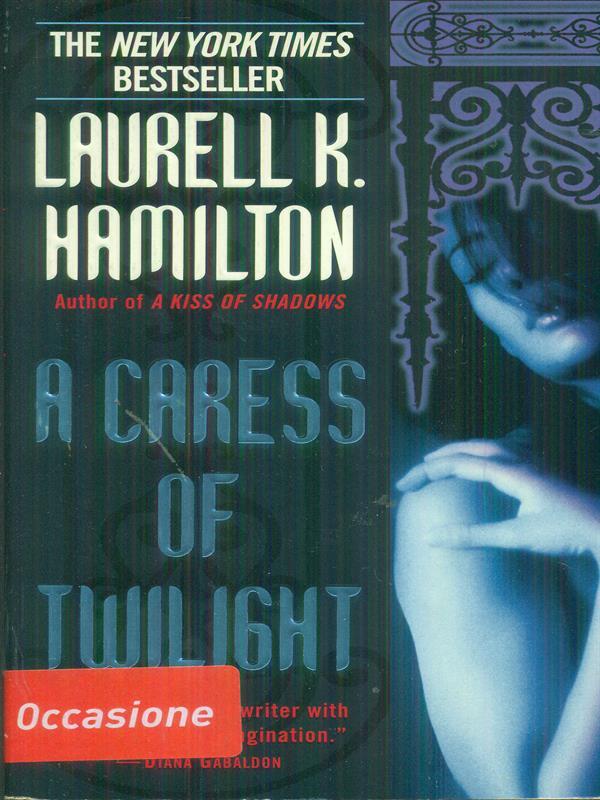 A  caress of twilight