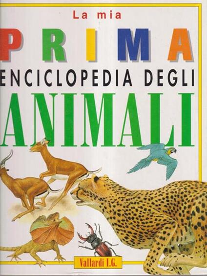 La mia prima enciclopedia degli animali - David Burnie - copertina