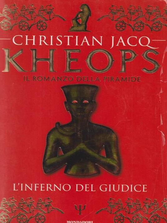 Il romanzo Kheops. L'inferno del giudice - Christian Jacq - copertina