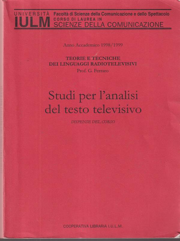  Studi per l'analisi del testo televisivo