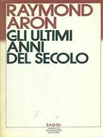 Gli ultimi anni del secolo
