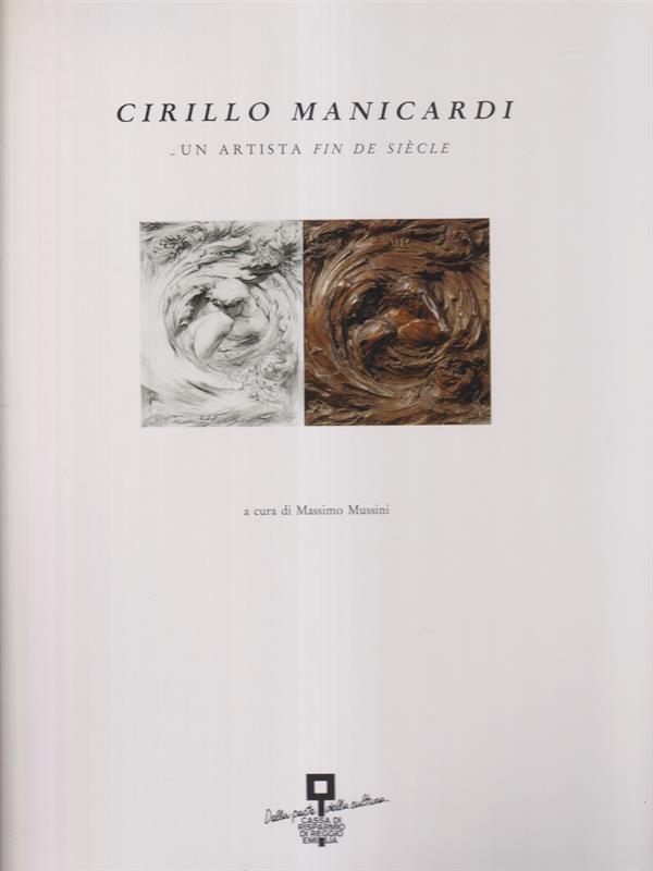   Cirillo Manicardi. Un artista di fin de siecle