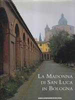 La Madonna di San Luca in Bologna